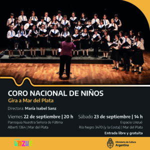 Coro Nacional de Niños: Primera vez en Mar del Plata en 56 años.