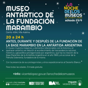 La «Noche de los Museos 2023»: El Museo Antártico de la Fundación Marambio en Villa Adelina participa en este evento.