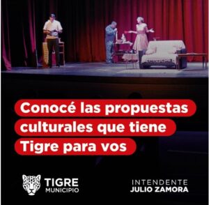 AGENDA DE EVENTOS: Conocé las propuestas culturales que tiene Tigre para vos.